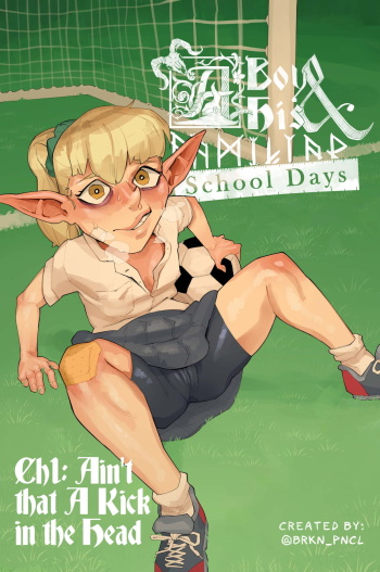 A Boy &amp; His Familiar: School Days | Ch1: Ain't that A Kick in the Head cover