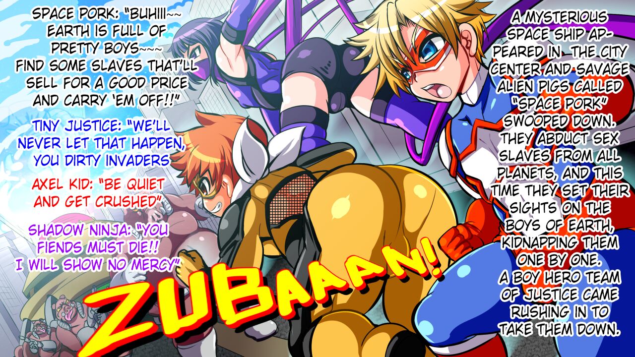 TINY JUSTICE VS SPACE PORK - Shounen Hero Gachi Zenmetsu!! | TINY JUSTICE VS SPACE PORK - Total Annihilation of Boy Heroes!! page 1 full