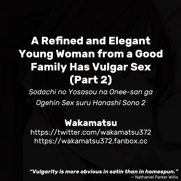 Sodachi no Yosasou na Onee-san ga Ogehin Sex suru Hanashi Sono 2 | A Refined and Elegant Young Woman from a Good Family Has Vulgar Sex page 8 full