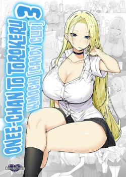 Onee-chan to Torokeru Kimochi 3