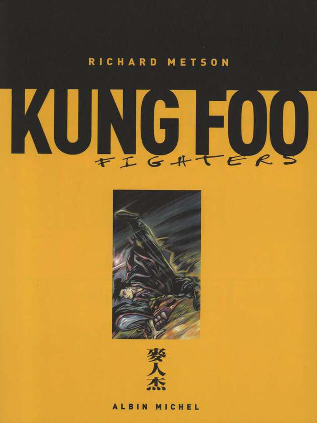 Richard Metson - Kung foo fighters - French page 3 full