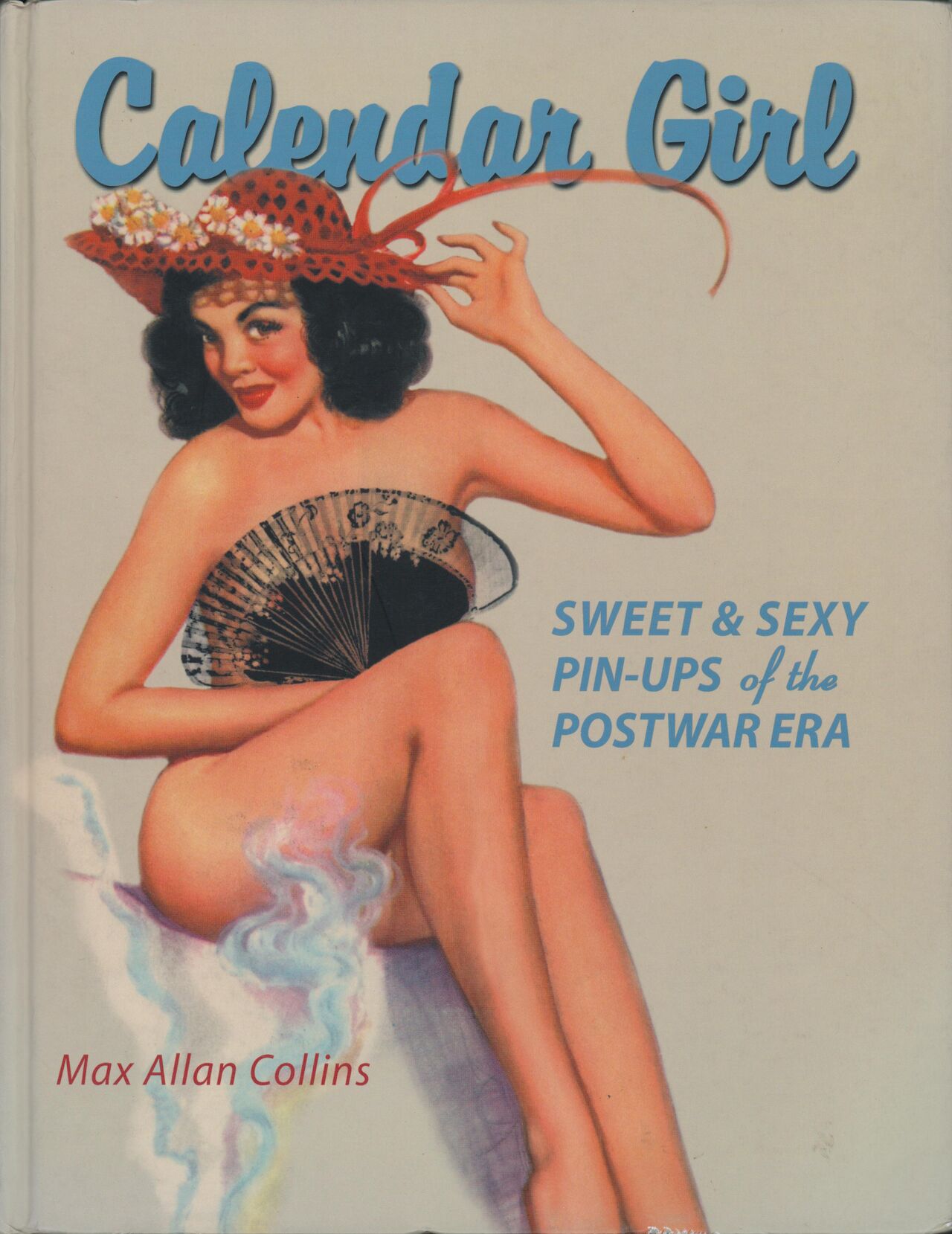 Calendar Girl - SWEET &amp; SEXY PIN-UPS of the POSTWAR ERA page 1 full