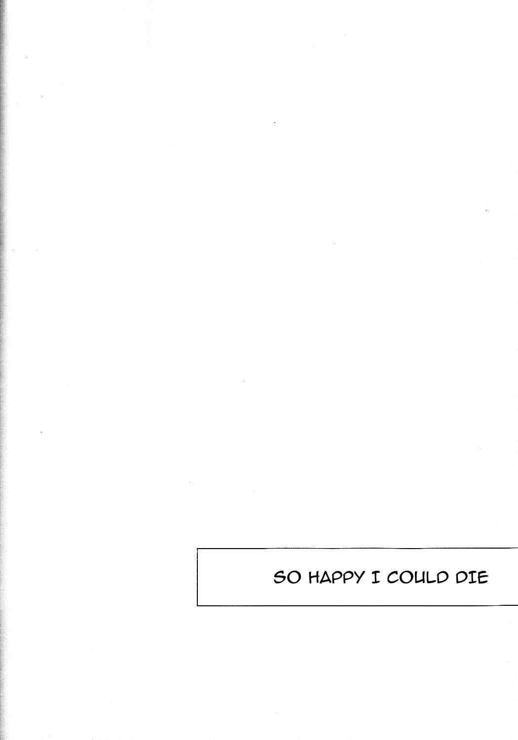 Shiawase Sugite Shinu. | So Happy I Could Die page 3 full