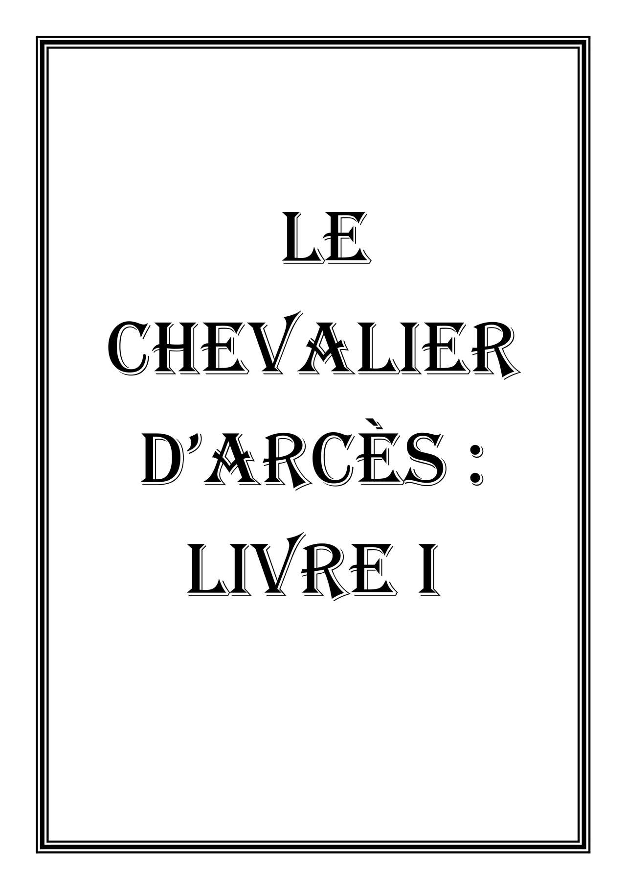 Le Chevalier d'Arcès page 2 full