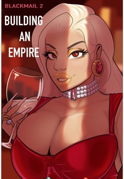 Building an Empire