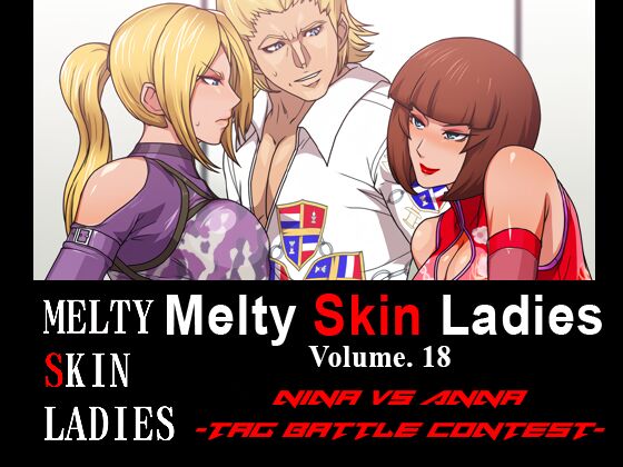 Melty Skin Ladies Vol. 18 Nina VS Anna -Tag Battle Contest- page 1 full