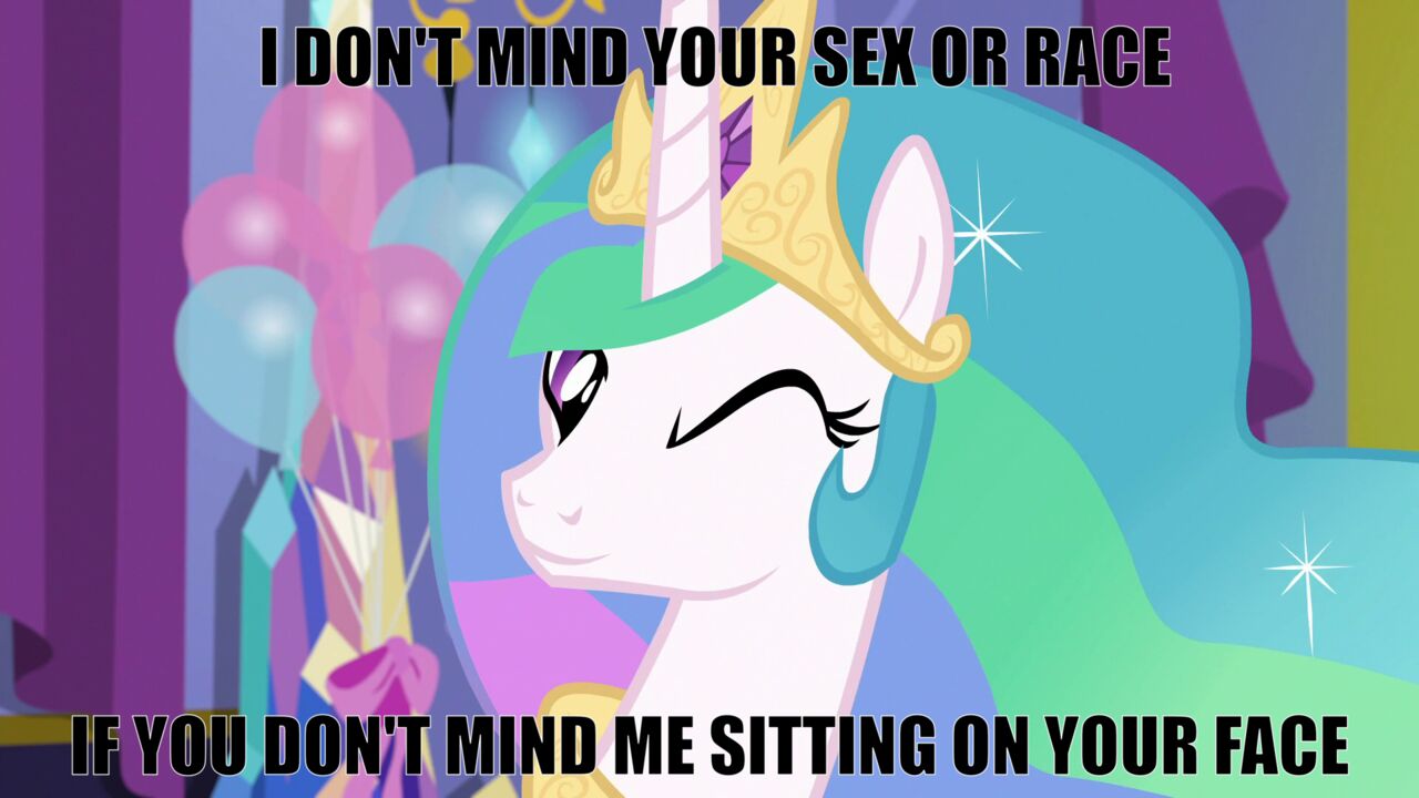 Celestia Doesn't Mind Your Sex Or Race, If You Don't Mind Her Sitting On Your Face page 1 full