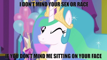 Celestia Doesn't Mind Your Sex Or Race, If You Don't Mind Her Sitting On Your Face cover