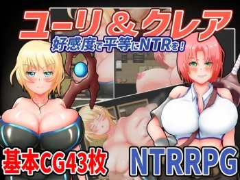 Yuri &amp; Kulea -The Impartialnes of likability of NTR!- cover