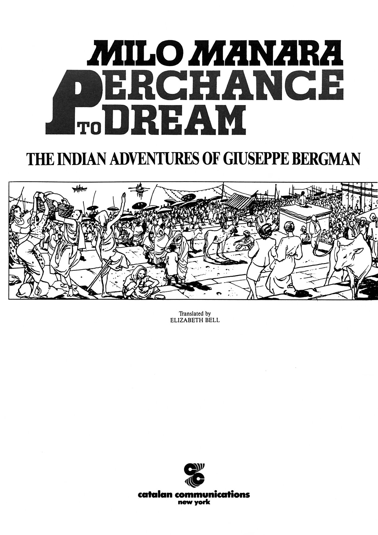 Perchance To Dream - The Indian Adventures of Giuseppe Bergman page 6 full
