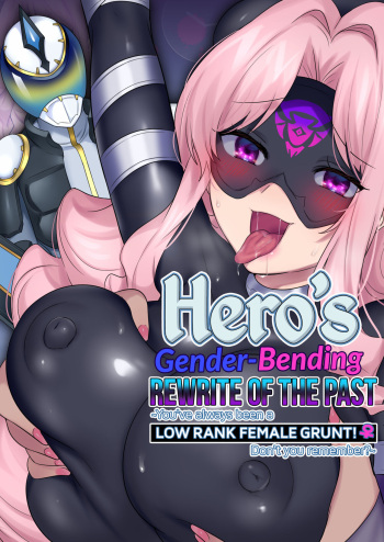 Hero TS Kako Kaihen ~Anata wa Zako Sentouin no Ko Datta yo ne~ | The hero got his past rewritten and turned into a woman! ~You're my low level combatant's daughter, aren't you?~ Spanish cover