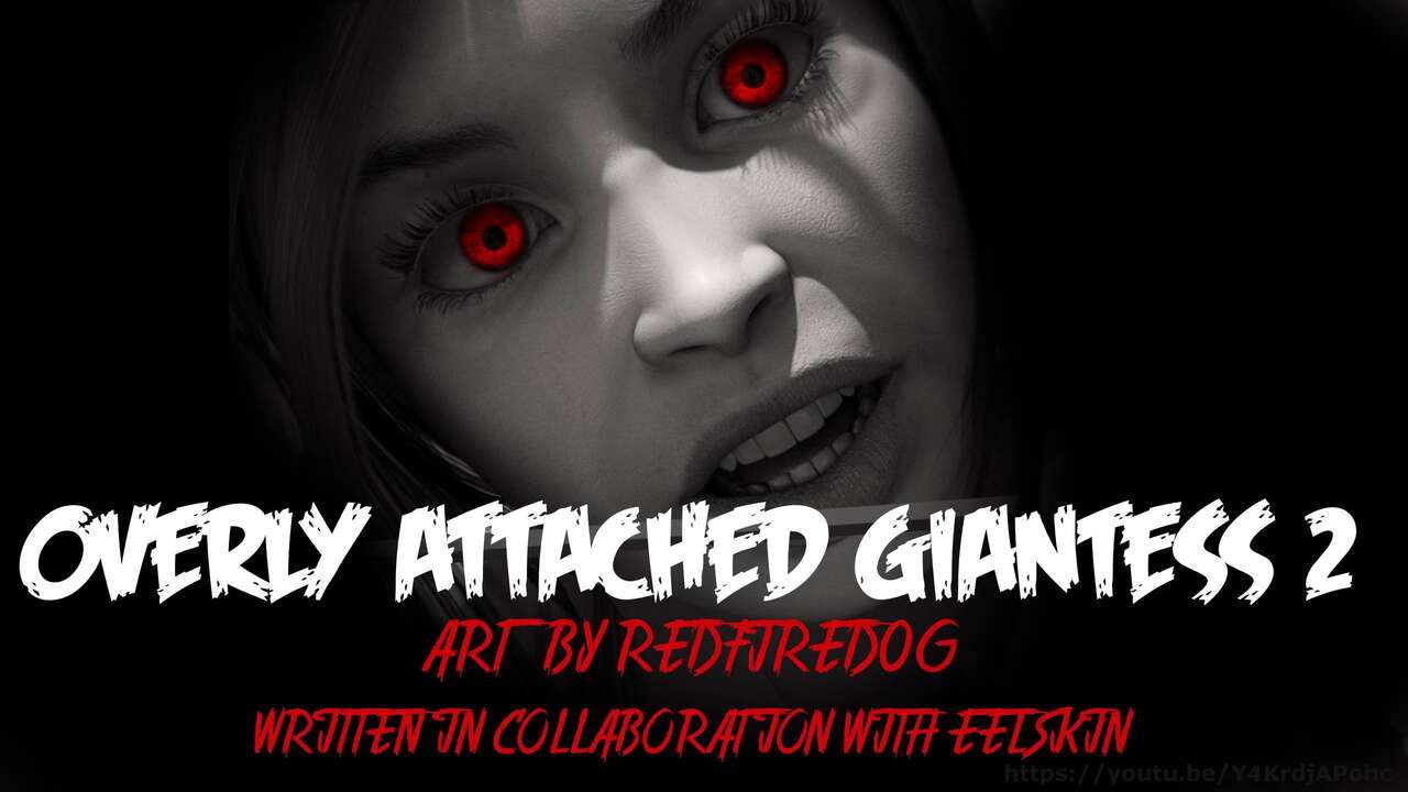 RedFireDog - Overly Attached Giantess 2 page 1 full