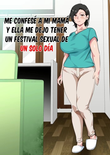 Hahaoya ni Kokuhaku Shitara Ichinichi dake Sex o Sasete Kureta Hanashi | Me Confese A Mi Mama Y Ella Me Dejo Tener Un Festival Sexual De Un Solo Dia cover
