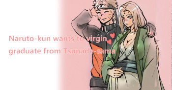 Naruto Wants Tsunade to Help Him Graduate From His Virginity cover