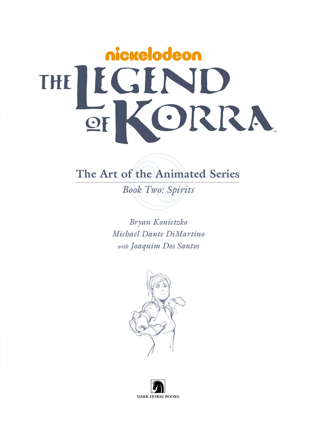 The Legend of Korra - The Art of the Animated Series - Book 02 - Spirits page 4 full