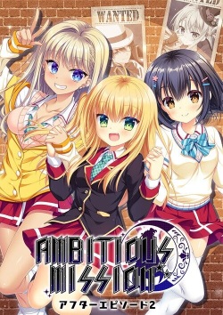 AMBITIOUS MISSION After Episode 2