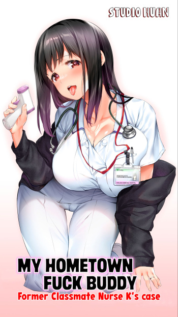 Jimoto no Hame Tomo. "Doukyuusei no Kangoshi K" | My Hometown Fuck Buddy Former Classmate Nurse K's case cover