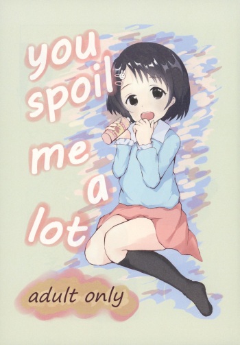 you spoil me a lot cover