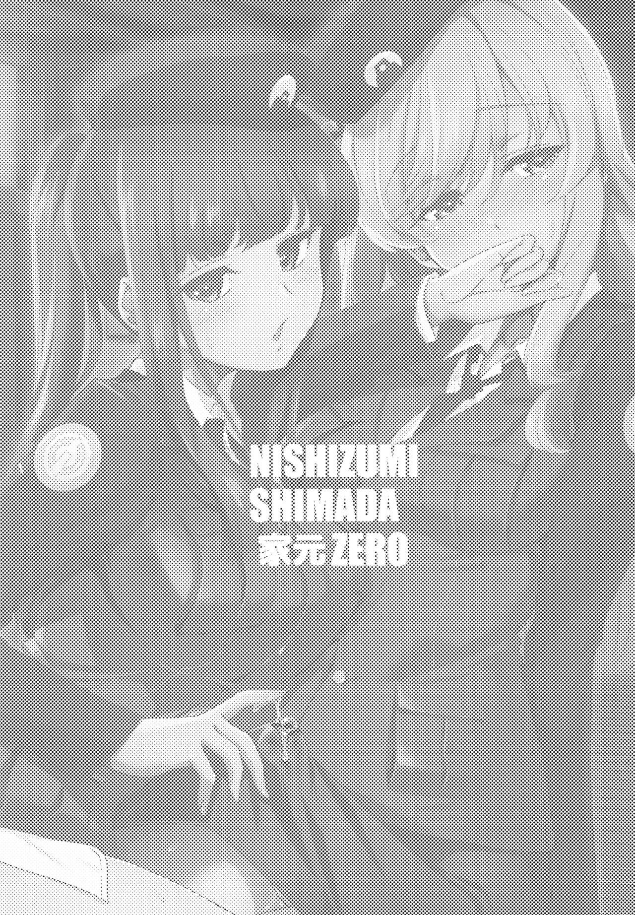 NISHIZUMI SHIMADA Iemoto ZERO page 2 full